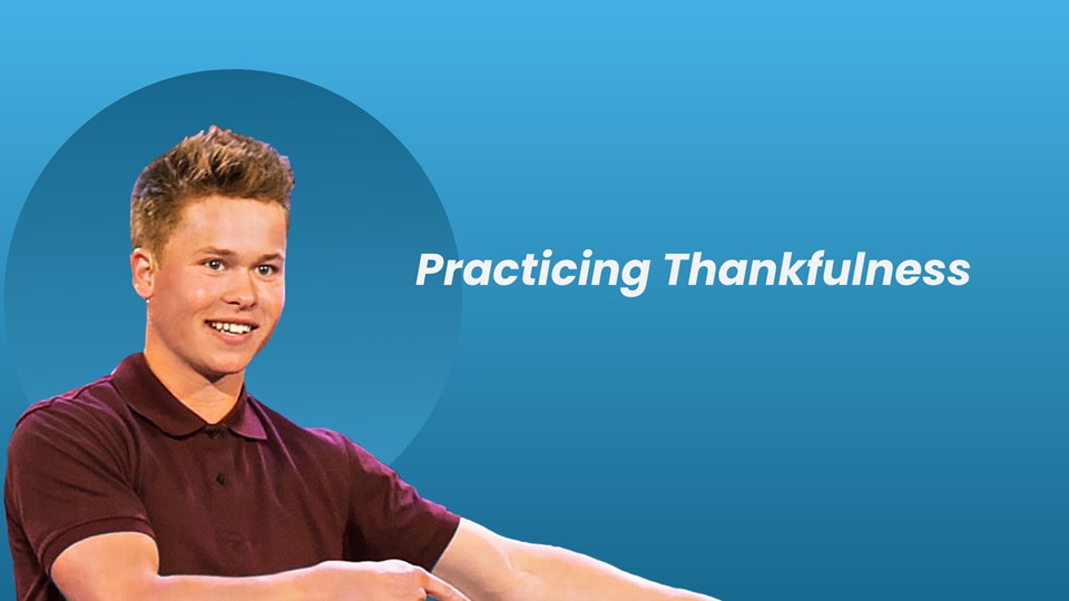 Practicing Thankfulness